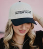 Please Be Patient With Me I'm From The 1900s Trucker Hat